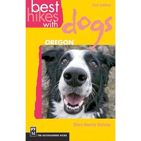 Best Hikes With Dogs Oregon Book