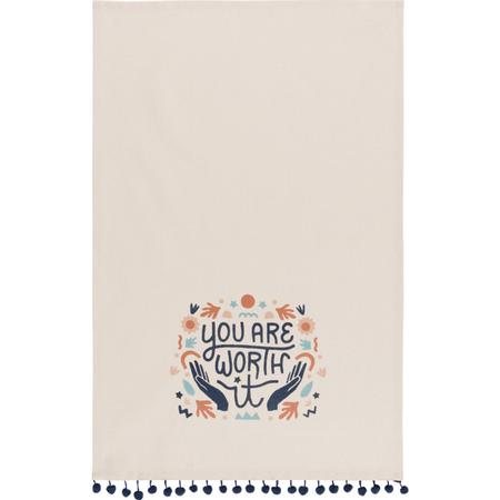You Are Worth It Kitchen Towel