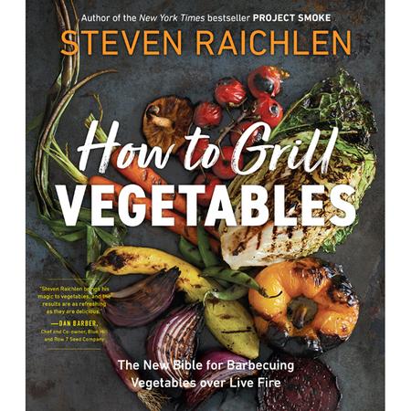 How To Grill Vegetables Cookbook