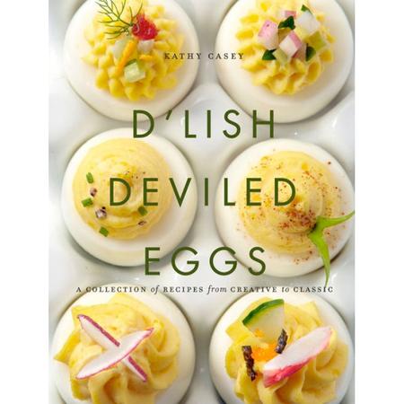 D'Lish Deviled Eggs Cookbook